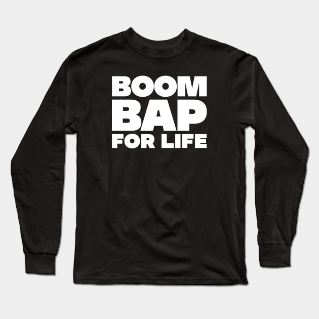 BOOM BAP FOR LIFE Long Sleeve T-Shirt by thatotherartist